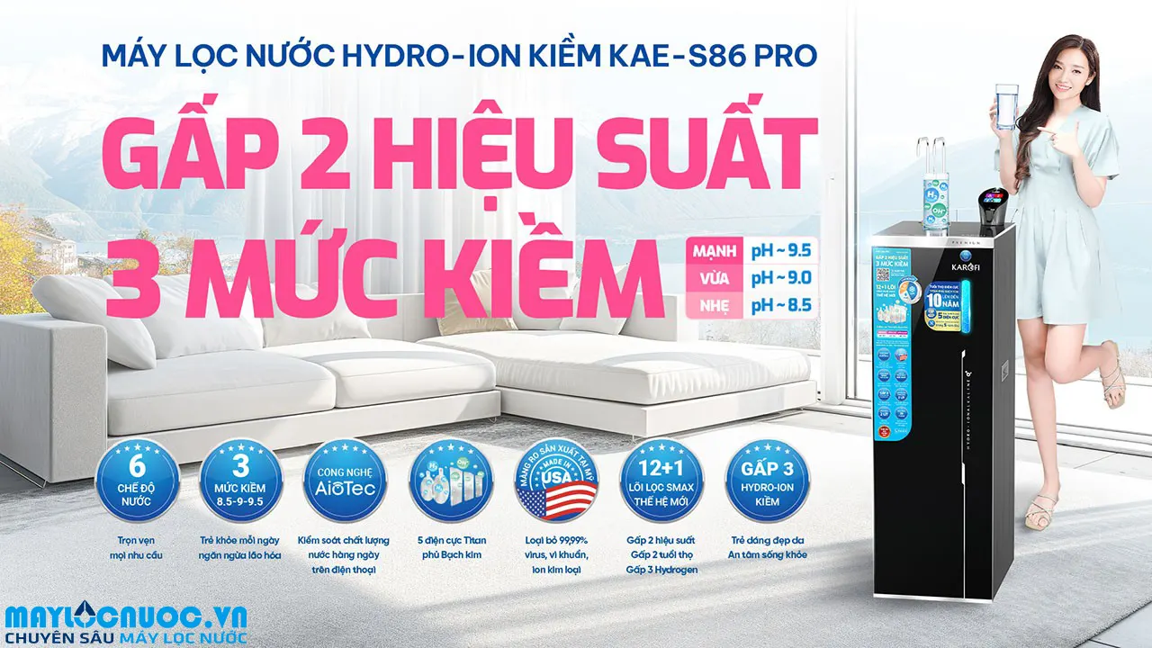 Máy lọc nước nóng lạnh Hydro-ion kiềm Karofi KAE-S86 PRO